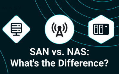 SAN vs NAS: What’s the Difference, and Which is Best?