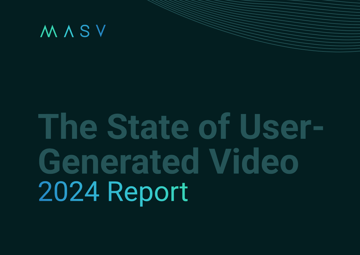 User-generated content report try MASV today